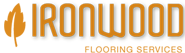 IronWood Flooring Services